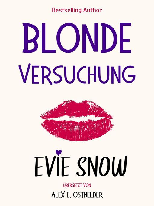 Title details for Blonde Versuchung by Evie Snow - Available